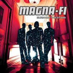 Magna-Fi : Burn Outthe Stars